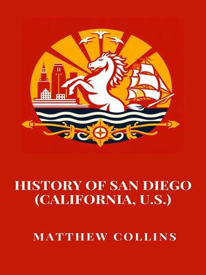 cover image of History of San Diego (California, U.S.)